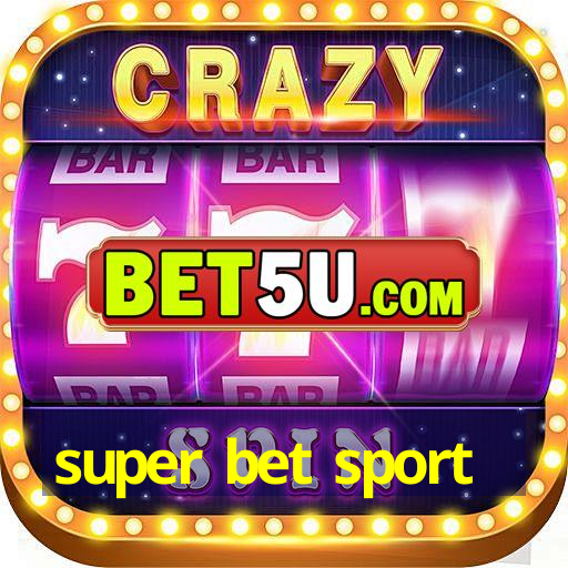 super bet sport